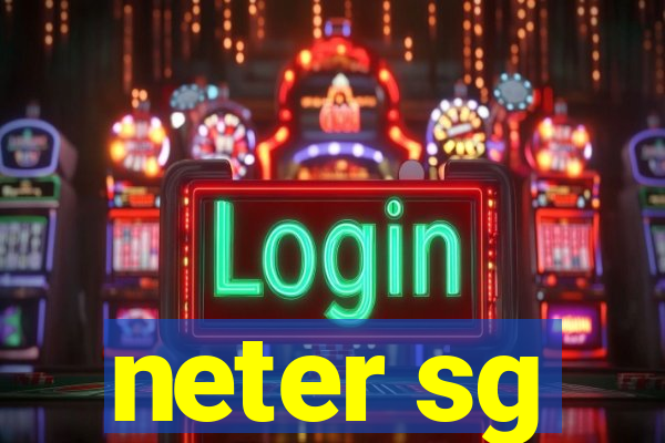 neter sg